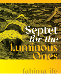 Cover image: Septet for the Luminous Ones 9780819500939