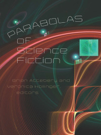 Cover image: Parabolas of Science Fiction 9780819573667