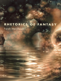 Cover image: Rhetorics of Fantasy 9780819568687
