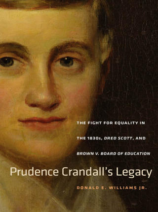 Cover image: Prudence Crandall’s Legacy 9780819574701