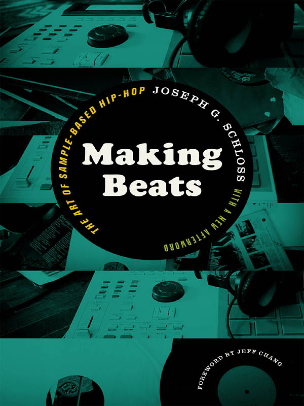 Making Beats The Art of Sample-Based Hip-Hop