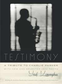 Cover image: Testimony, A Tribute to Charlie Parker 9780819574299