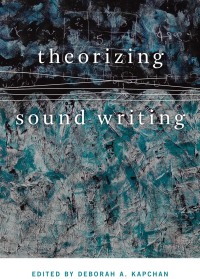Cover image: Theorizing Sound Writing 9780819576644