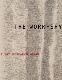 Cover image: The Work-Shy 9780819576781