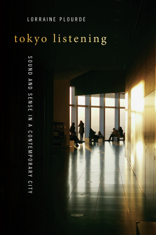 Cover image: Tokyo Listening 9780819578839