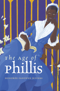 Omslagafbeelding: The Age of Phillis 9780819579508