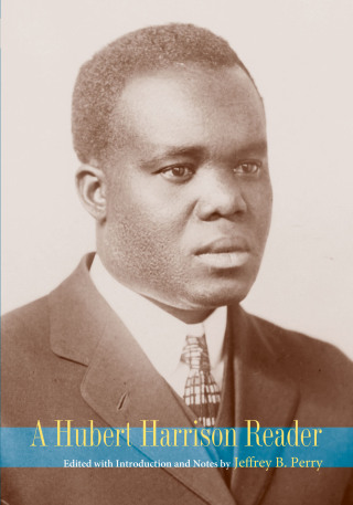 Imagen de portada: A Hubert Harrison Reader 9780819564702