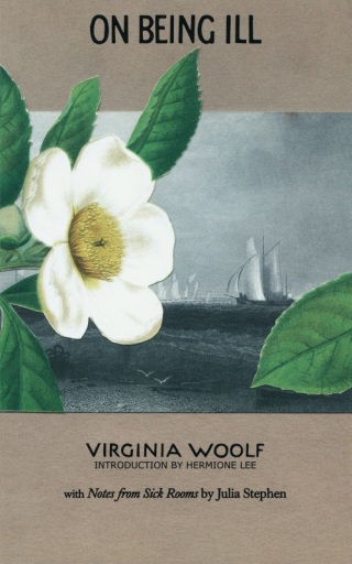Cover image: On Being Ill 9781930464131