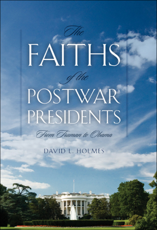 Cover image: The Faiths of the Postwar Presidents 9780820338620