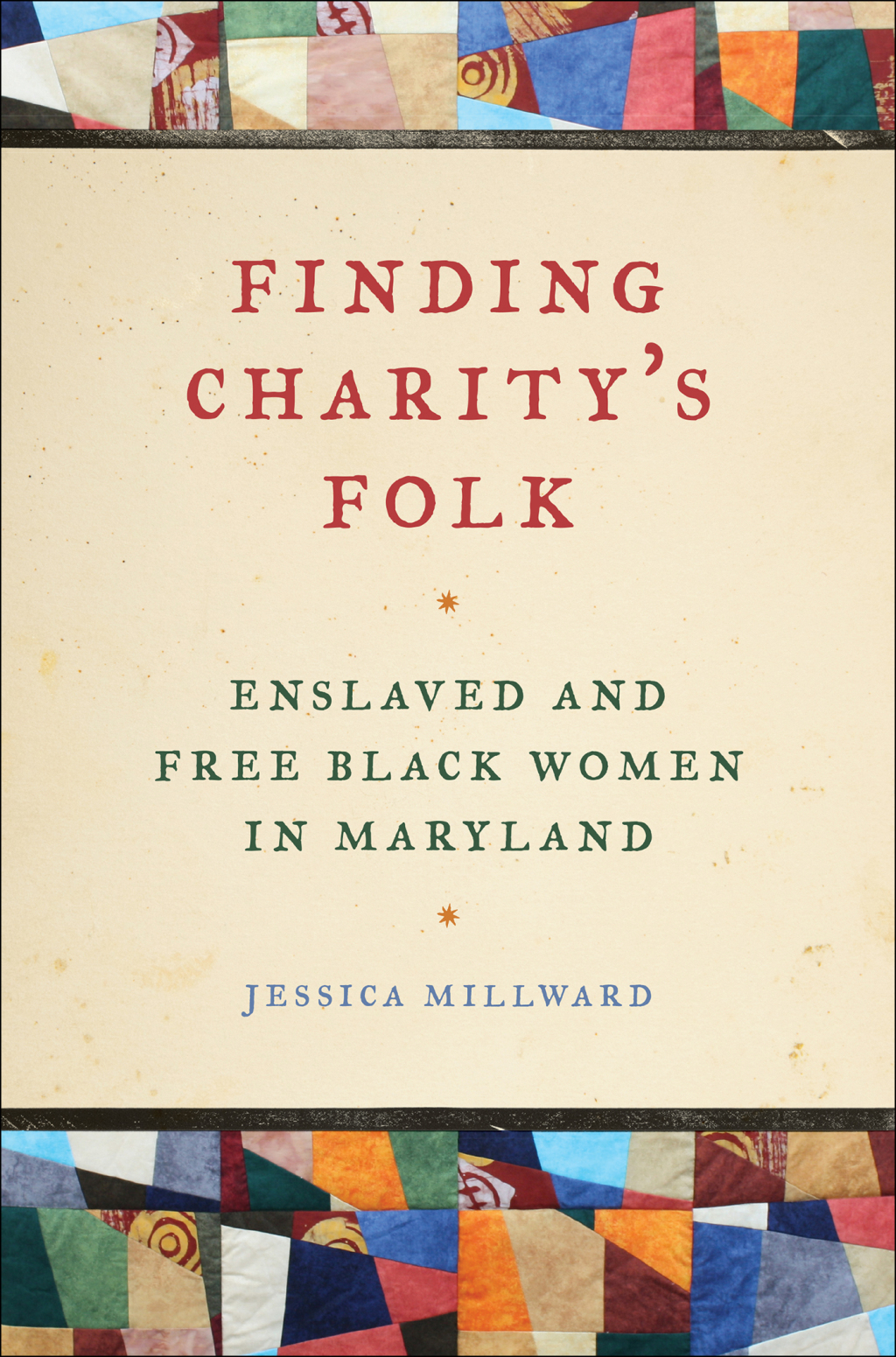 Finding Charity’s Folk Enslaved and Free Black Women in Maryland