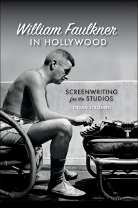 Imagen de portada: William Faulkner in Hollywood 9780820351131
