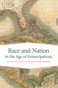 表紙画像: Race and Nation in the Age of Emancipations 9780820353111