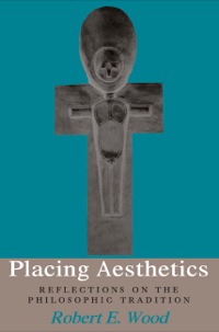 Cover image: Placing Aesthetics 1st edition 9780821412800