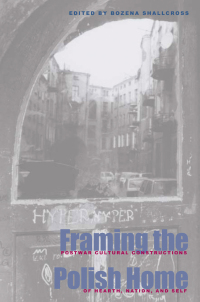 Cover image: Framing the Polish Home 1st edition 9780821414378