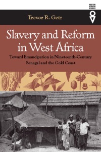Cover image: Slavery and Reform in West Africa 1st edition 9780821415207