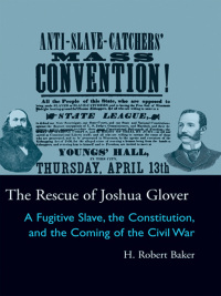 Cover image: The Rescue of Joshua Glover 1st edition 9780821418130