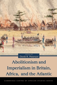 Omslagafbeelding: Abolitionism and Imperialism in Britain, Africa, and the Atlantic 1st edition 9780821419021