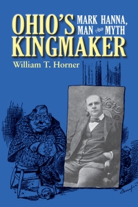 Titelbild: Ohio’s Kingmaker 1st edition 9780821418949