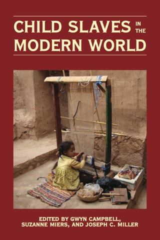 Cover image: Child Slaves in the Modern World 1st edition 9780821419588