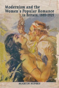 Cover image: Modernism and the Women’s Popular Romance in Britain, 1885–1925 1st edition 9780821419700