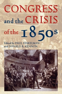 Cover image: Congress and the Crisis of the 1850s 1st edition 9780821419779