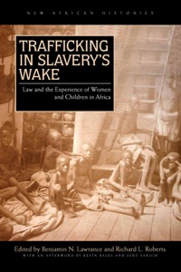 Imagen de portada: Trafficking in Slavery’s Wake 1st edition 9780821420027
