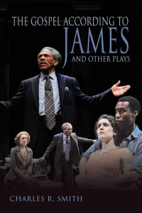 Imagen de portada: The Gospel According to James and Other Plays 1st edition 9780821420058