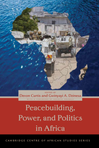 Omslagafbeelding: Peacebuilding, Power, and Politics in Africa 1st edition 9780821420133