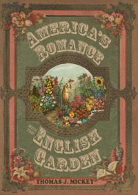 Omslagafbeelding: America’s Romance with the English Garden 1st edition 9780821420355