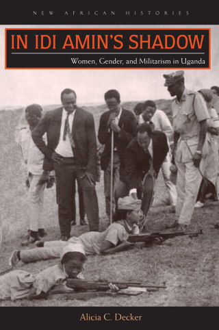 Titelbild: In Idi Amin’s Shadow 1st edition 9780821421178