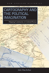 صورة الغلاف: Cartography and the Political Imagination 1st edition 9780821422090