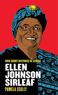 Cover image: Ellen Johnson Sirleaf 1st edition 9780821422212