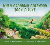 صورة الغلاف: When Grandma Gatewood Took a Hike 1st edition 9780821422359