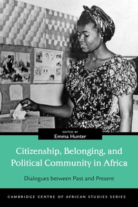 Imagen de portada: Citizenship, Belonging, and Political Community in Africa 1st edition 9780821422564