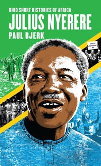 Cover image: Julius Nyerere 1st edition 9780821422601