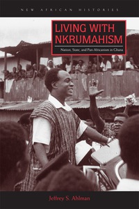 Imagen de portada: Living with Nkrumahism 1st edition 9780821422922