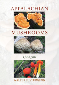 صورة الغلاف: Appalachian Mushrooms 1st edition 9780821423257