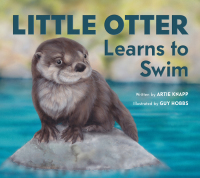 Titelbild: Little Otter Learns to Swim 1st edition 9780821423400