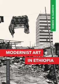 Cover image: Modernist Art in Ethiopia 1st edition 9780821423479
