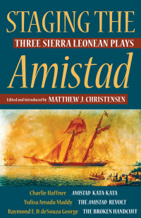 Cover image: Staging the Amistad 1st edition 9780821423615