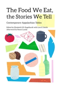 Titelbild: The Food We Eat, the Stories We Tell 1st edition 9780821423929