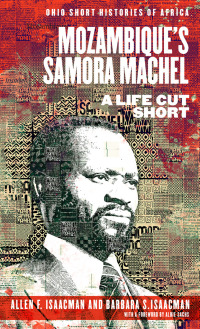 Titelbild: Mozambique’s Samora Machel 1st edition 9780821424230