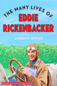 Cover image: The Many Lives of Eddie Rickenbacker 1st edition 9780821424315