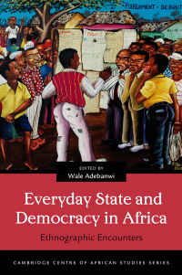 Imagen de portada: Everyday State and Democracy in Africa 1st edition 9780821424902