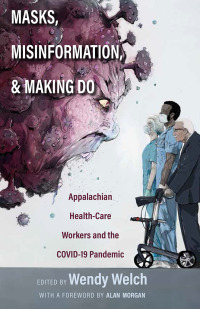 Cover image: Masks, Misinformation, and Making Do 1st edition 9780821425022