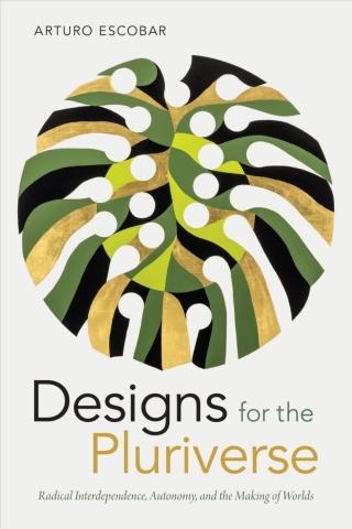 Cover image: Designs for the Pluriverse 9780822370901
