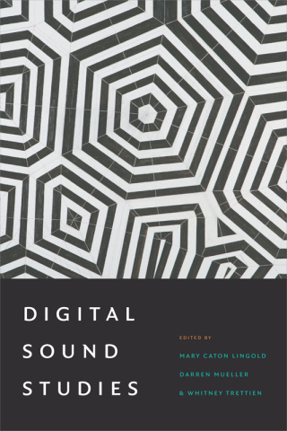 Omslagafbeelding: Digital Sound Studies 9780822370604