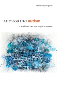 Cover image: Authoring Autism 9780822370116