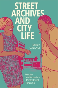 Imagen de portada: Street Archives and City Life 9780822369912