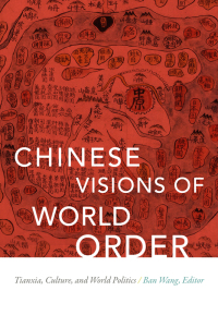 Omslagafbeelding: Chinese Visions of World Order 9780822369462